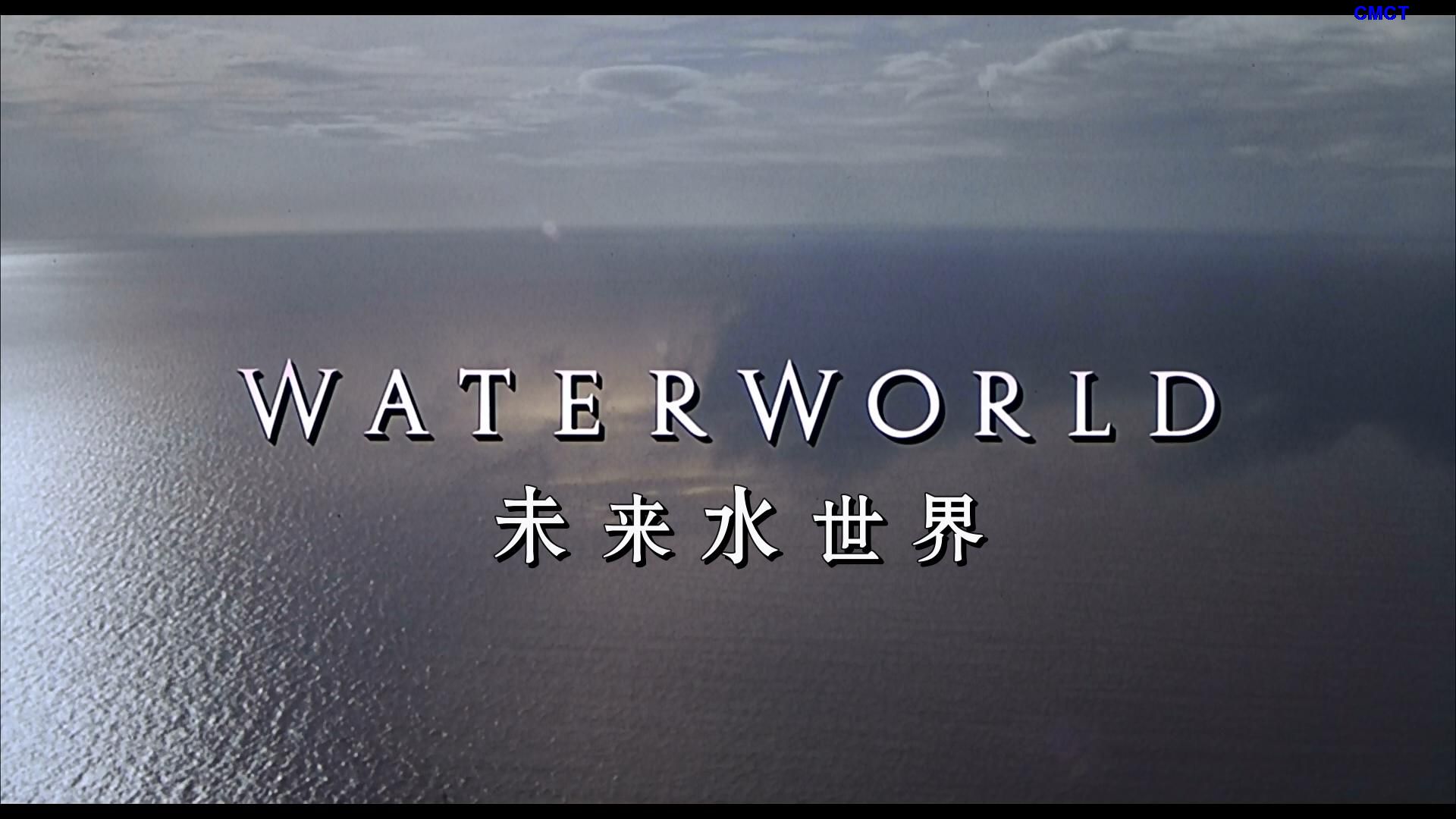 未来水世界 [原盘DIY] [双国语] [简/繁/双语/特效字幕] Waterworld.1995.Blu-ray.1080p.AVC.DTS-HD.MA5.1-CMCT    [ 46.52 GB]-3.jpg