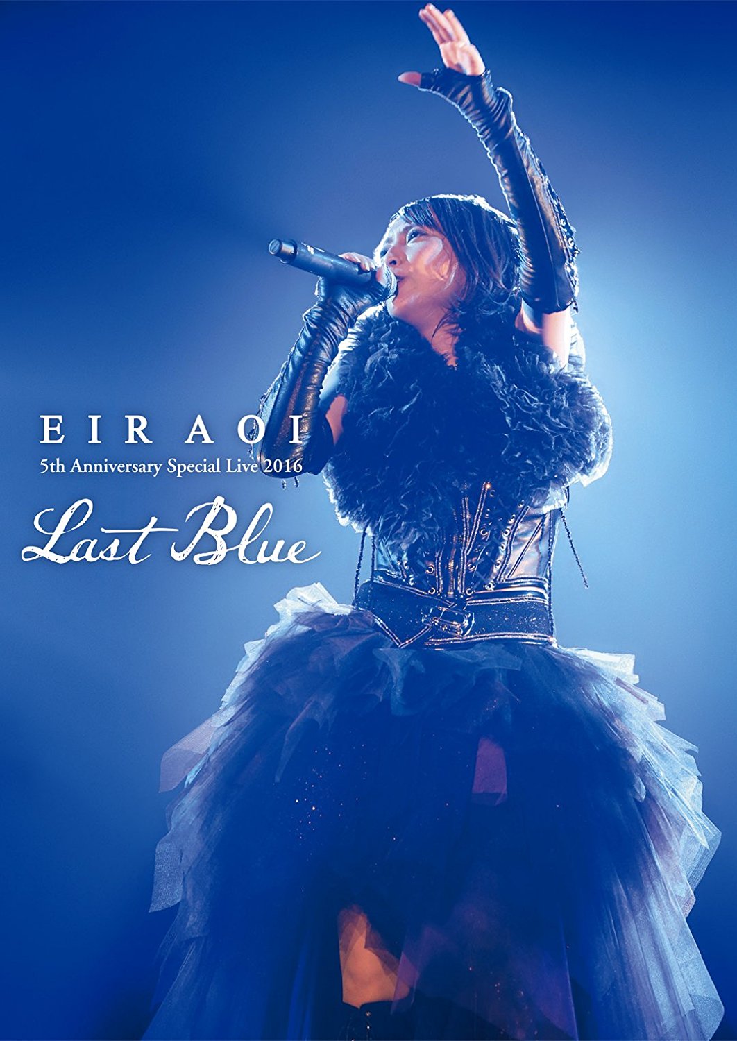 [蓝井艾露演唱会].Eir.Aoi.5th.Anniversary.Special.Live.2016.2017.BluRay.1080p.AVC.LPCM.2.0-Jpop   43.89G; d9 K' ^$ e$ C. A1 L7 l# l2 }-1.jpg