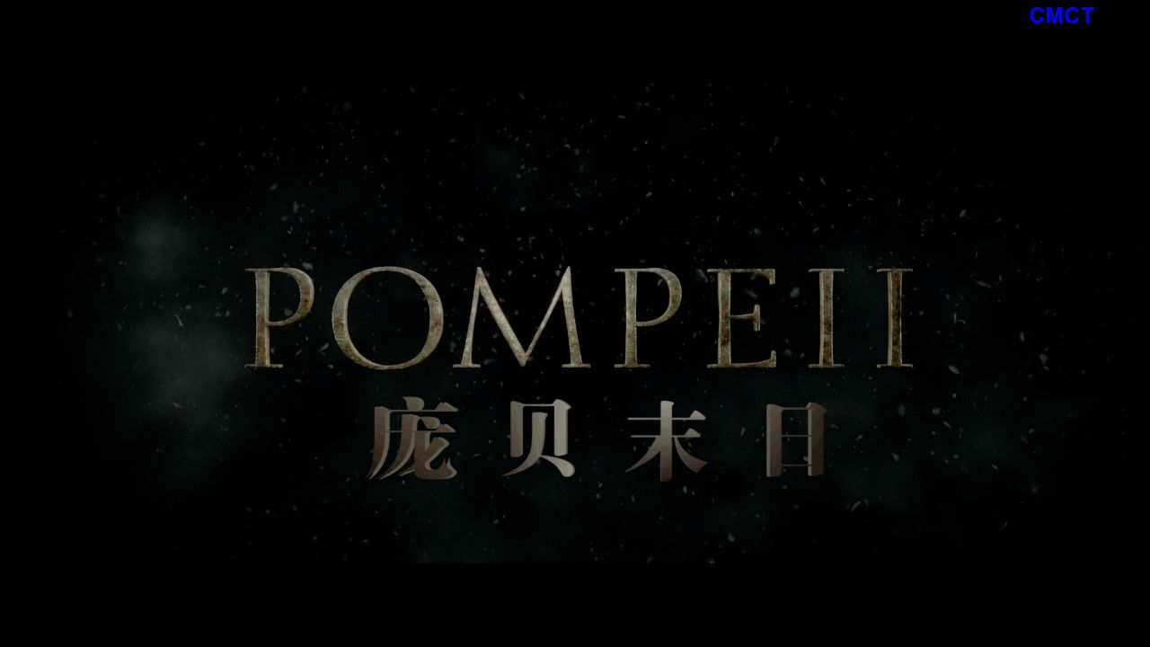 [庞贝末日].Pompeii.2014.2D.BluRay.1080p.AVC.DTS-HD.MA.5.1-CMCT     36.69G-7.jpg