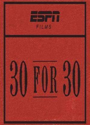 ESPN系列纪录片：30年30大传奇 第二季全30集 10碟装 英语英字 ESPN 30 for 30 S02 720p Blu-ray AVC DTS-HD MA 2 0-HDChina[438.63GB]-2.jpg